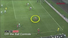 Pro Evolution Soccer 2012_Off the Ball Controls