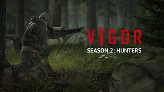 Vigor_Season 2: Hunters Trailer