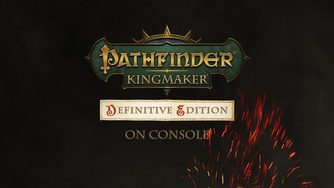 Pathfinder: Kingmaker_Console Edition Announcement Trailer