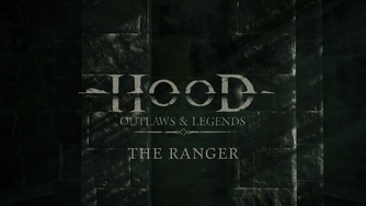 Hood: Outlaws & Legends_Character Trailer - The Ranger