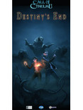 Call of Cthulhu: Destiny's End Call of Cthulhu: Destiny's End