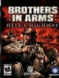 Brothers in Arms: Hell's Highway Brothers in Arms: Hell's Highway