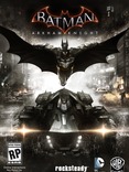 Batman: Arkham Knight Batman: Arkham Knight