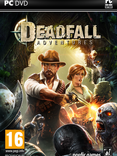 Deadfall Adventures Deadfall Adventures