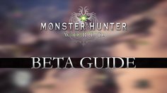 Monster Hunter: World_Beta Introduction