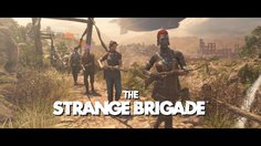 Strange Brigade_Story Trailer
