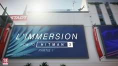Hitman 2_How to Hitman: Immersion (FR)