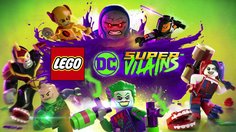 LEGO DC Super-Villains_Villains Story Trailer (FR)