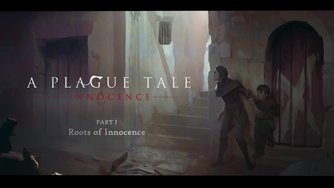 A Plague Tale: Innocence_Webseries #1 Roots of Innocence