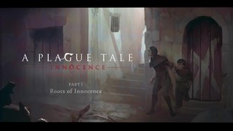 A Plague Tale: Innocence_Webseries #1 Roots of Innocence (EN)