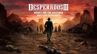 Desperados III_Money for the Vultures Part 1 Trailer