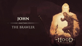 Hood: Outlaws & Legends_Character Trailer - John The Brawler 